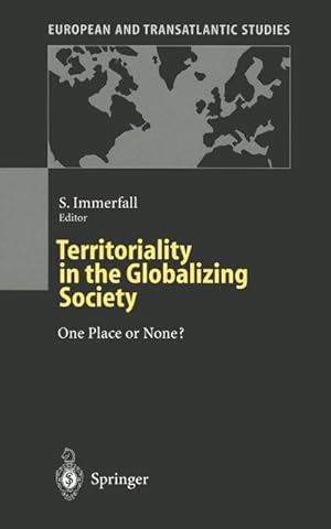 Bild des Verkufers fr Territoriality in the Globalizing Society : One Place or None? zum Verkauf von AHA-BUCH GmbH