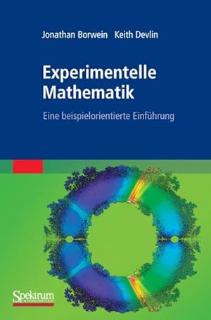 Bild des Verkufers fr Experimentelle Mathematik : Eine beispielorientierte Einfhrung zum Verkauf von AHA-BUCH GmbH