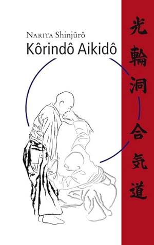 Bild des Verkufers fr Korindo-Aikido : Das Bud-System des Hirai Minoru zum Verkauf von AHA-BUCH GmbH
