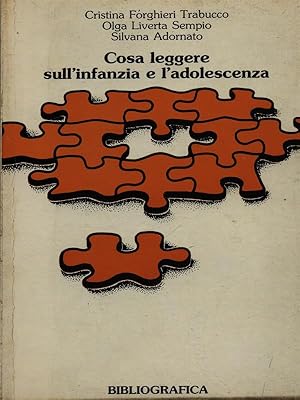 Cosa leggere sull'infanzia e l'adolescenza