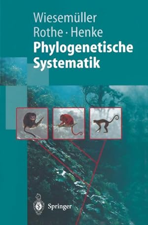 Bild des Verkufers fr Phylogenetische Systematik : Eine Einfhrung zum Verkauf von AHA-BUCH GmbH