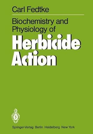 Seller image for Biochemistry and Physiology of Herbicide Action for sale by AHA-BUCH GmbH