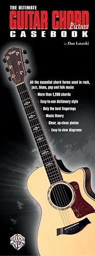 Imagen del vendedor de The Ultimate Guitar Chord Picture Casebook : All the Essential Chord Forms Used in Rock, Jazz, Blues, Pop and Folk Music, Perfect-Bound Book a la venta por AHA-BUCH GmbH