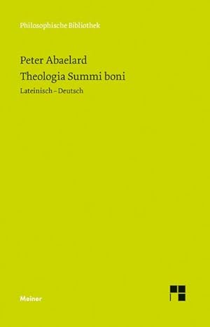 Bild des Verkufers fr Theologia Summi boni : Abhandlung ber die gttliche Einheit und Dreieinigkeit zum Verkauf von AHA-BUCH GmbH