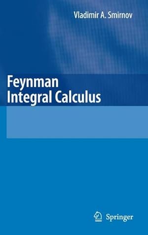 Bild des Verkufers fr Feynman Integral Calculus zum Verkauf von AHA-BUCH GmbH