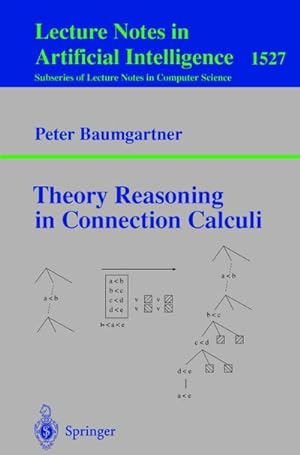 Bild des Verkufers fr Theory Reasoning in Connection Calculi zum Verkauf von AHA-BUCH GmbH