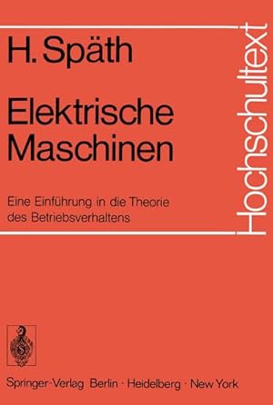 Seller image for Elektrische Maschinen : Eine Einfhrung in die Theorie des Betriebsverhaltens for sale by AHA-BUCH GmbH