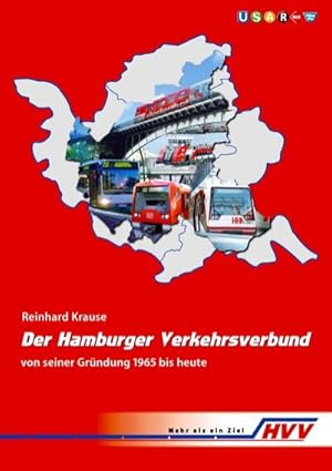 Bild des Verkufers fr Der Hamburger Verkehrsverbund von seiner Grndung 1965 bis heute zum Verkauf von AHA-BUCH GmbH