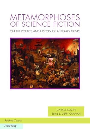 Bild des Verkufers fr Metamorphoses of Science Fiction : On the Poetics and History of a Literary Genre zum Verkauf von AHA-BUCH GmbH