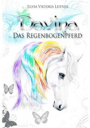 Bild des Verkufers fr Davina : Das Regenbogenpferd zum Verkauf von AHA-BUCH GmbH