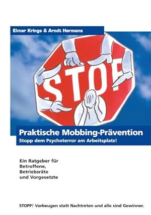 Bild des Verkufers fr Praktische Mobbing-Prvention : Stopp dem Psychoterror am Arbeitsplatz! zum Verkauf von AHA-BUCH GmbH