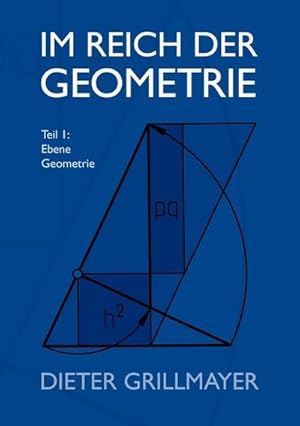 Bild des Verkufers fr Im Reich der Geometrie : Teil I: Ebene Geometrie zum Verkauf von AHA-BUCH GmbH