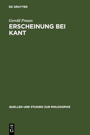 Bild des Verkufers fr Erscheinung bei Kant : Ein Problem der "Kritik der reinen Vernunft" zum Verkauf von AHA-BUCH GmbH