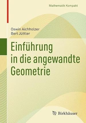 Bild des Verkufers fr Einfhrung in die angewandte Geometrie zum Verkauf von AHA-BUCH GmbH