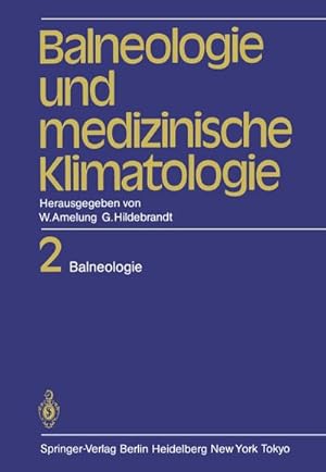 Bild des Verkufers fr Balneologie und medizinische Klimatologie : Band 2: Balneologie zum Verkauf von AHA-BUCH GmbH