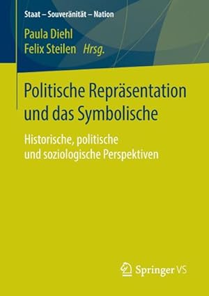 Bild des Verkufers fr Politische Reprsentation und das Symbolische : Historische, politische und soziologische Perspektiven zum Verkauf von AHA-BUCH GmbH