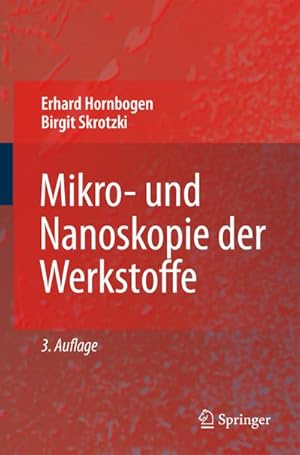 Bild des Verkufers fr Mikro- und Nanoskopie der Werkstoffe zum Verkauf von AHA-BUCH GmbH