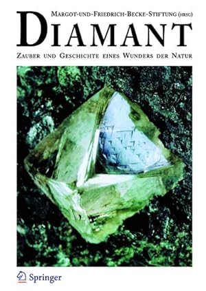 Bild des Verkufers fr Diamant : Zauber und Geschichte eines Wunders der Natur zum Verkauf von AHA-BUCH GmbH