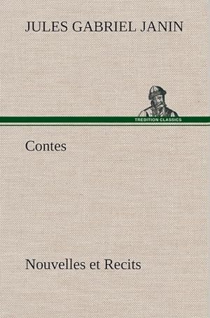 Bild des Verkufers fr Contes, Nouvelles et Recits zum Verkauf von AHA-BUCH GmbH