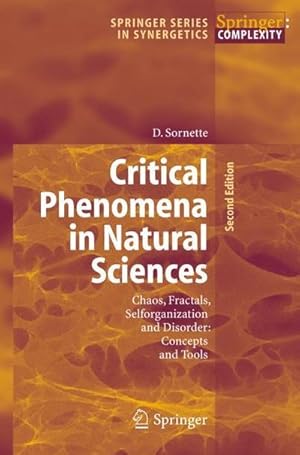 Seller image for Critical Phenomena in Natural Sciences : Chaos, Fractals, Selforganization and Disorder: Concepts and Tools for sale by AHA-BUCH GmbH