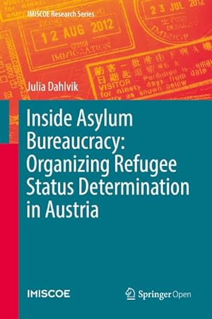 Bild des Verkufers fr Inside Asylum Bureaucracy: Organizing Refugee Status Determination in Austria zum Verkauf von AHA-BUCH GmbH