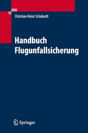 Bild des Verkufers fr Handbuch zur Flugunfalluntersuchung zum Verkauf von AHA-BUCH GmbH