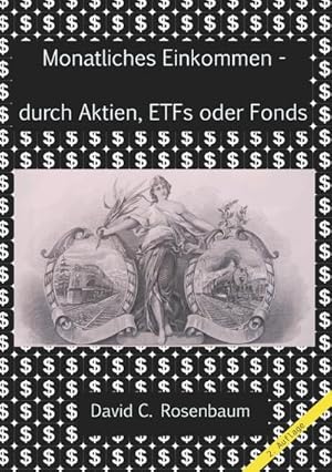 Bild des Verkufers fr Monatliches Einkommen - durch Aktien, ETFs und Fonds zum Verkauf von AHA-BUCH GmbH