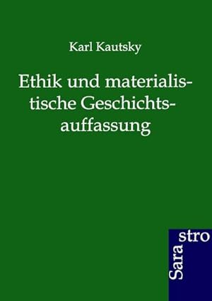 Seller image for Ethik und materialistische Geschichtsauffassung for sale by AHA-BUCH GmbH