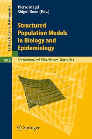 Bild des Verkufers fr Structured Population Models in Biology and Epidemiology zum Verkauf von AHA-BUCH GmbH