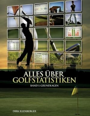 Immagine del venditore per Alles ber Golfstatistiken : Band 1: Grundlagen venduto da AHA-BUCH GmbH