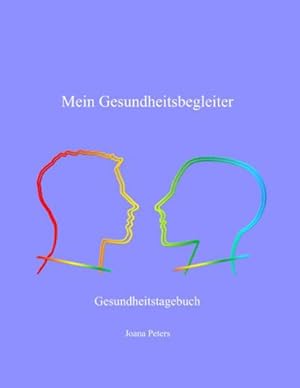 Bild des Verkufers fr Mein Gesundheitsbegleiter : Gesundheitstagebuch zum Verkauf von AHA-BUCH GmbH