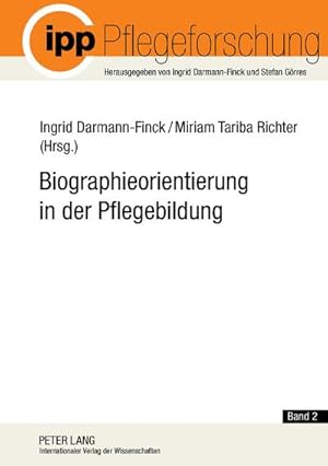 Image du vendeur pour Biographieorientierung in der Pflegebildung mis en vente par AHA-BUCH GmbH