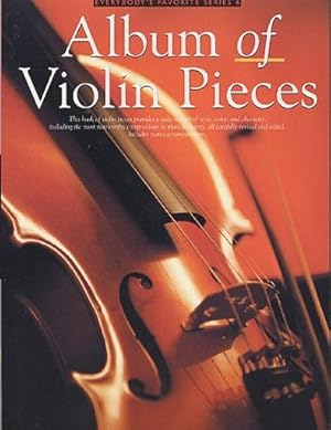 Image du vendeur pour Album of Violin Pieces: Everybody's Favorite Series, Volume 6 mis en vente par AHA-BUCH GmbH