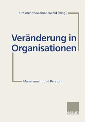 Immagine del venditore per Vernderung in Organisationen : Management und Beratung venduto da AHA-BUCH GmbH