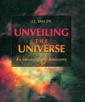 Seller image for Unveiling the Universe : An Introduction to Astronomy for sale by AHA-BUCH GmbH