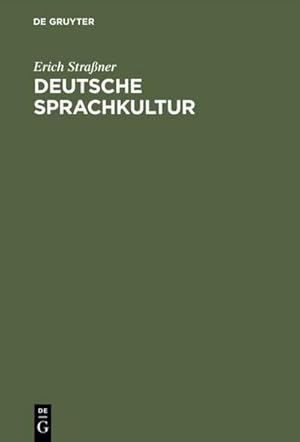 Bild des Verkufers fr Deutsche Sprachkultur : Von der Barbarensprache zur Weltsprache zum Verkauf von AHA-BUCH GmbH