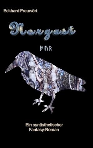 Imagen del vendedor de Norgast : Ein synsthetischer Fantasy-Roman a la venta por AHA-BUCH GmbH