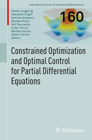 Bild des Verkufers fr Constrained Optimization and Optimal Control for Partial Differential Equations zum Verkauf von AHA-BUCH GmbH