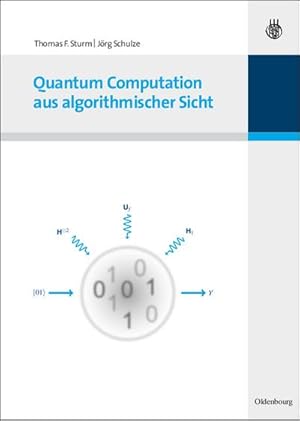 Bild des Verkufers fr Quantum Computation aus algorithmischer Sicht zum Verkauf von AHA-BUCH GmbH