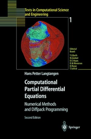 Bild des Verkufers fr Computational Partial Differential Equations : Numerical Methods and Diffpack Programming zum Verkauf von AHA-BUCH GmbH