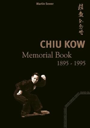 Immagine del venditore per Chiu Kow - Memorial Book 1895 - 1995 : Held der Strasse venduto da AHA-BUCH GmbH