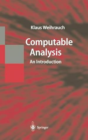 Seller image for Computable Analysis : An Introduction for sale by AHA-BUCH GmbH