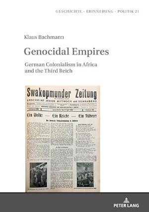 Bild des Verkufers fr Genocidal Empires : German Colonialism in Africa and the Third Reich zum Verkauf von AHA-BUCH GmbH