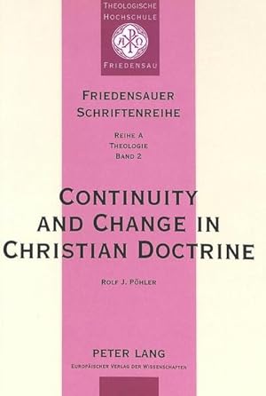 Bild des Verkufers fr Continuity and Change in Christian Doctrine : A Study of the Problem of Doctrinal Development zum Verkauf von AHA-BUCH GmbH