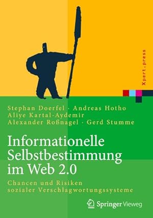 Seller image for Informationelle Selbstbestimmung im Web 2.0 : Chancen und Risiken sozialer Verschlagwortungssysteme for sale by AHA-BUCH GmbH
