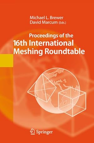 Seller image for Proceedings of the 16th International Meshing Roundtable for sale by AHA-BUCH GmbH