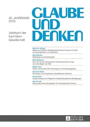 Bild des Verkufers fr Glaube und Denken : Jahrbuch der Karl-Heim-Gesellschaft- 26. Jahrgang 2013 zum Verkauf von AHA-BUCH GmbH