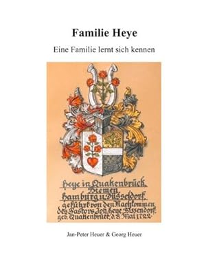 Seller image for Familie Heye : Eine Familie lernt sich kennen for sale by AHA-BUCH GmbH