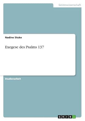 Seller image for Exegese des Psalms 137 for sale by AHA-BUCH GmbH