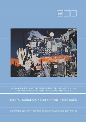 Imagen del vendedor de Digital Scholary Editions as Interfaces a la venta por AHA-BUCH GmbH